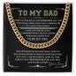 To My Dad - Always Be Loved - Cuban Necklace