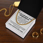 To  My Smokin' Hot Soulmate -Sometimes it's hard to find works to tell you how much you mean to me - Cuban Chain Necklace.
