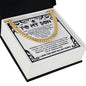 To my Son - I want you to know you are the light of my life - Cuban Chain Necklace.