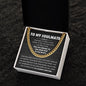 To My Soulmate - you are always in my mind and in my heart -  Cuban Chain Necklace