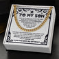 To my Son - I want you to know you are the light of my life - Cuban Chain Necklace.