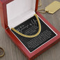 To My Brother - Because Of You - Cuban Necklace