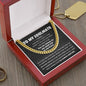 To My Soulmate - you are always in my mind and in my heart -  Cuban Chain Necklace