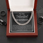 To My Talented Grandson - Always Remember - Cuban Necklace