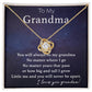 To My Grandma - Never be Apart - Love Knot Necklace
