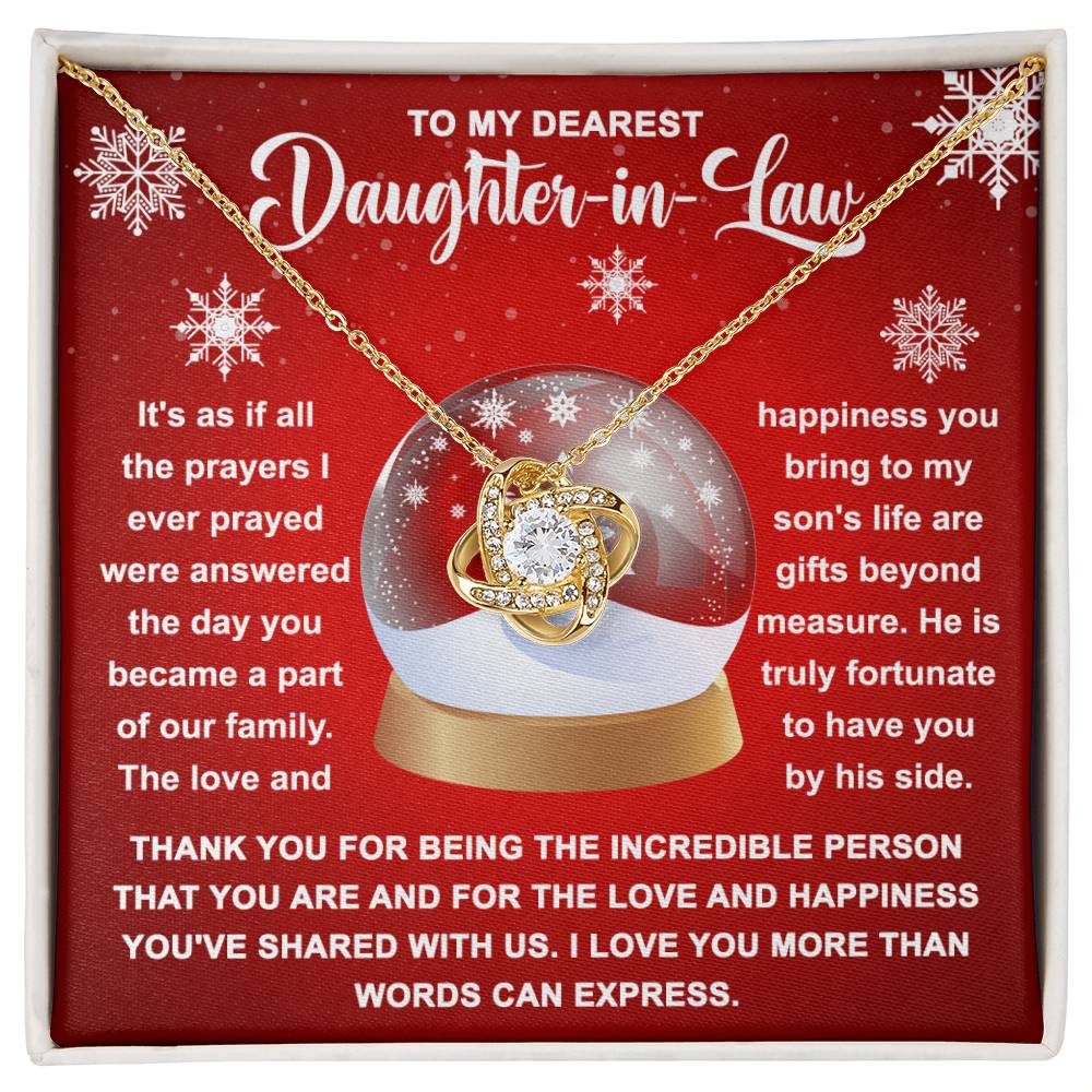 To My Daughter in law - The love and happiness you bring to my son's life are gifts measure - Love Knot Necklace.
