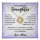 To My Beautiful Daughter - celebrate your achievements, no matter how big or small - Love Knot necklace
