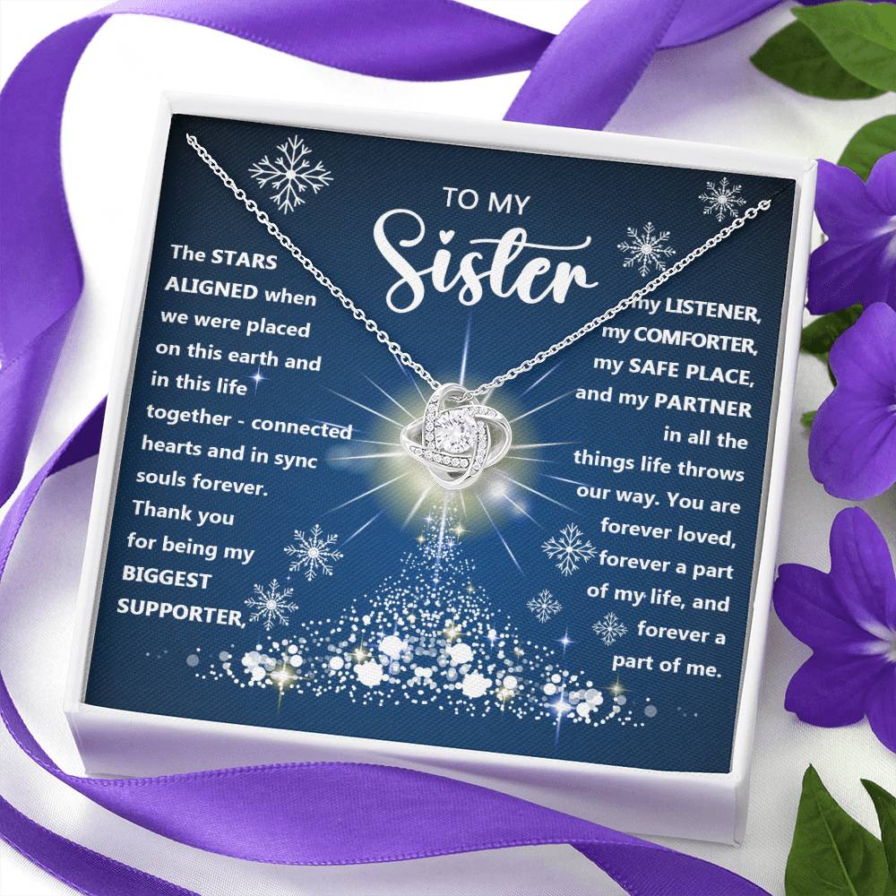 To my sister - Thank you for being my biggest supporter, … -  Love Knot Necklace.