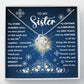 To my sister - Thank you for being my biggest supporter, … -  Love Knot Necklace.