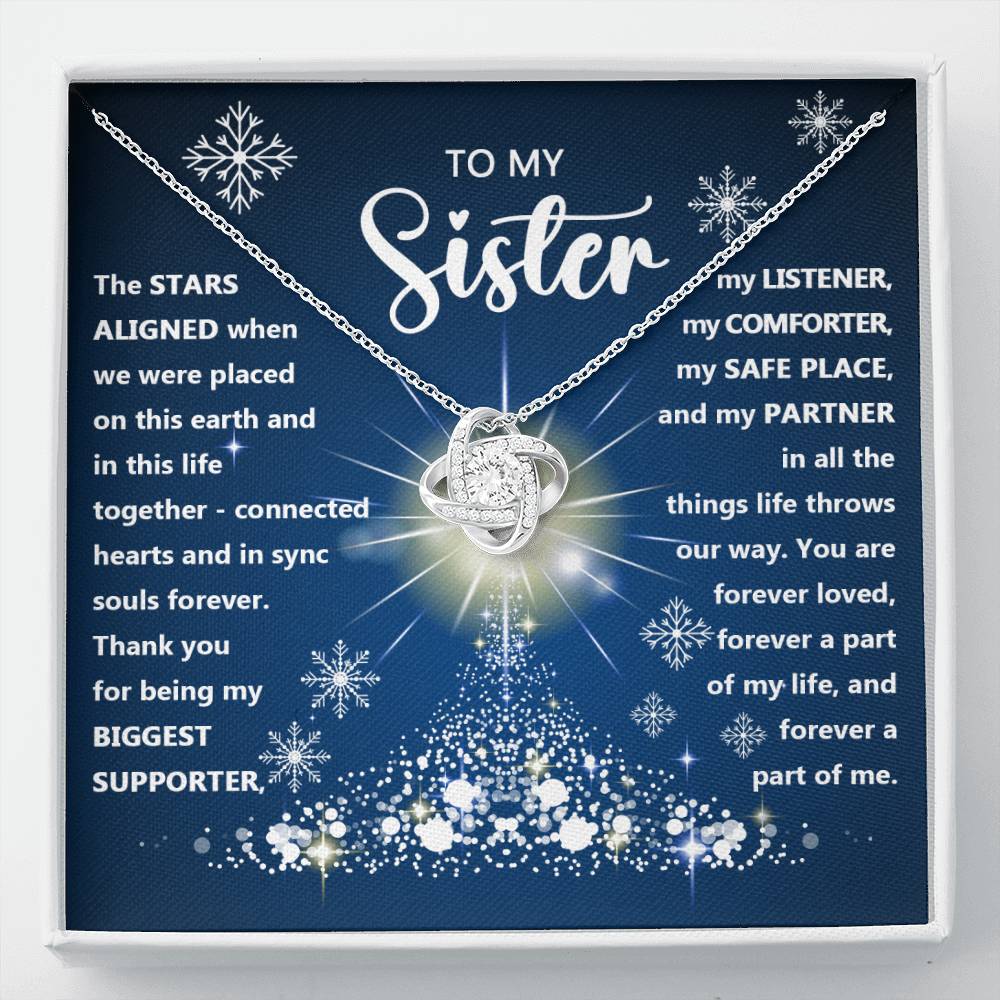 To my sister - Thank you for being my biggest supporter, … -  Love Knot Necklace.