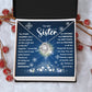 To my sister - Thank you for being my biggest supporter, … -  Love Knot Necklace.