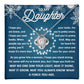To my Daughter - May you be heard for your voice and seen for your mind - Love Knot Necklace