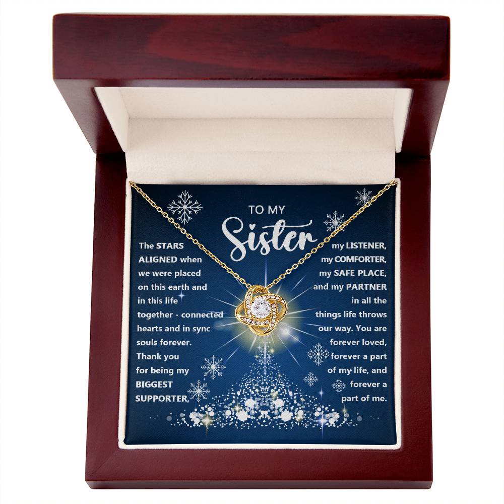 To my sister - Thank you for being my biggest supporter, … -  Love Knot Necklace.