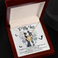 To my Wife - I love you today, tomorrow and for the rest of my life - Love Knot Necklace