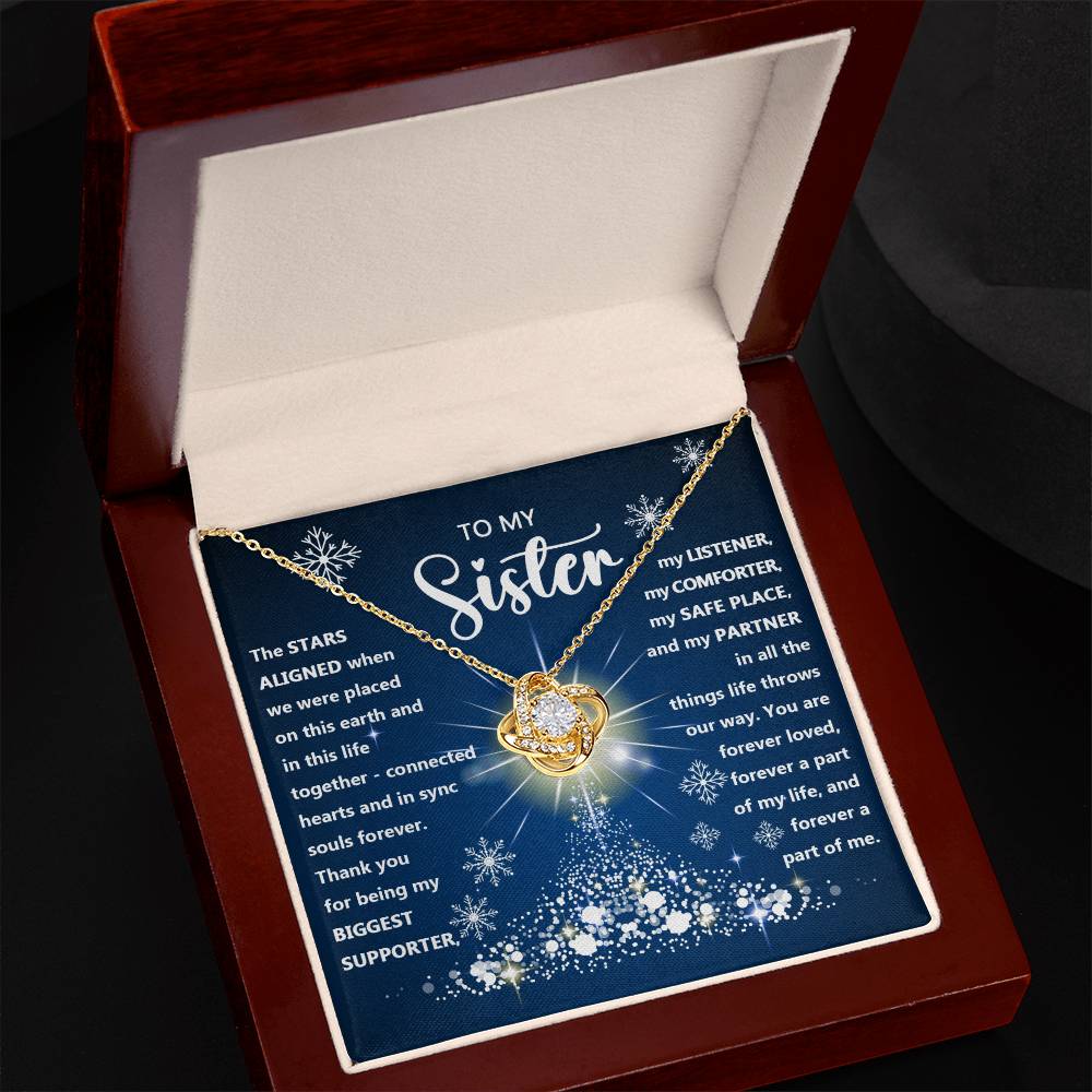 To my sister - Thank you for being my biggest supporter, … -  Love Knot Necklace.