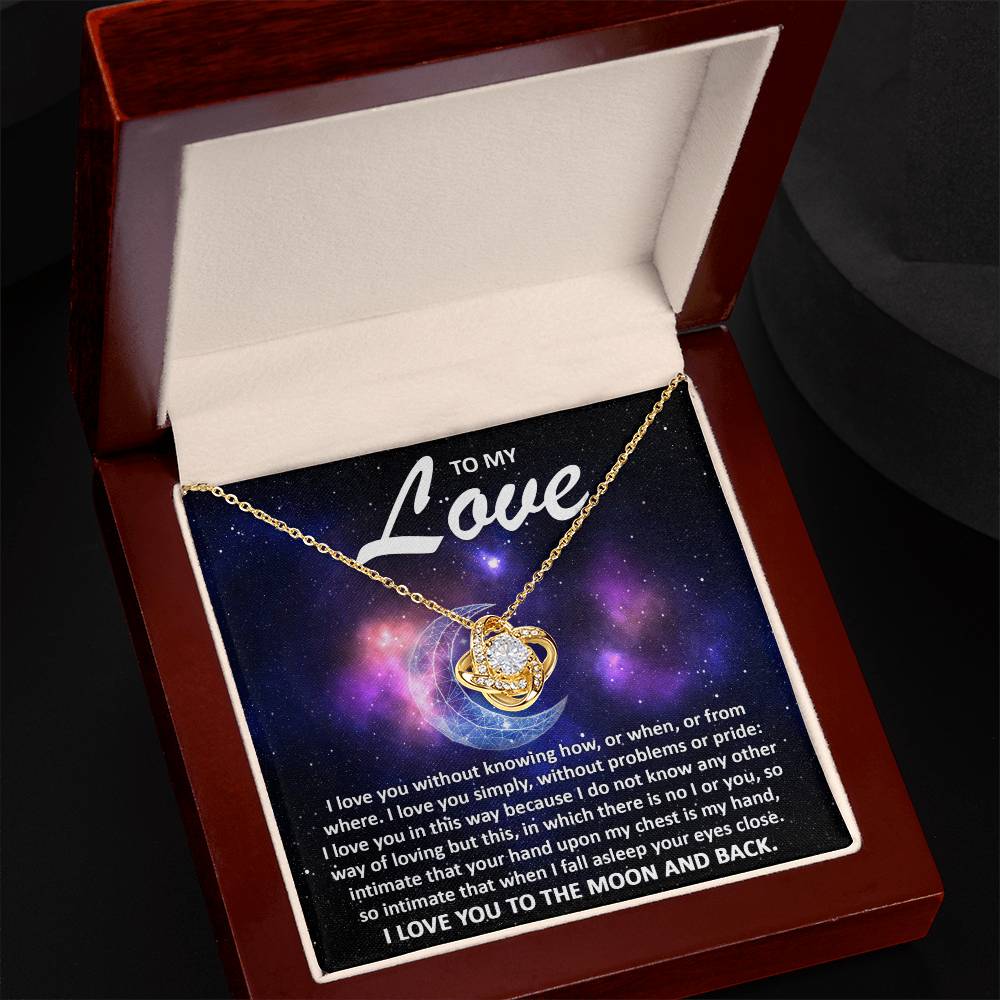 To my wife - I love you to the moon and back - Love Knot Necklace.