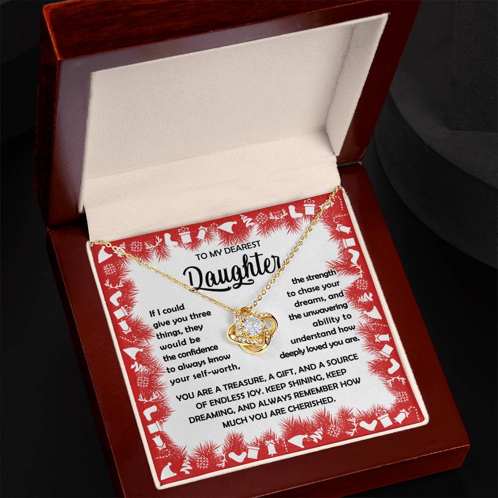 To my Daughter - You are a treasure, a git, and a source of endless joy - Love Knot Necklace