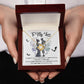 To my Wife - I love you today, tomorrow and for the rest of my life - Love Knot Necklace