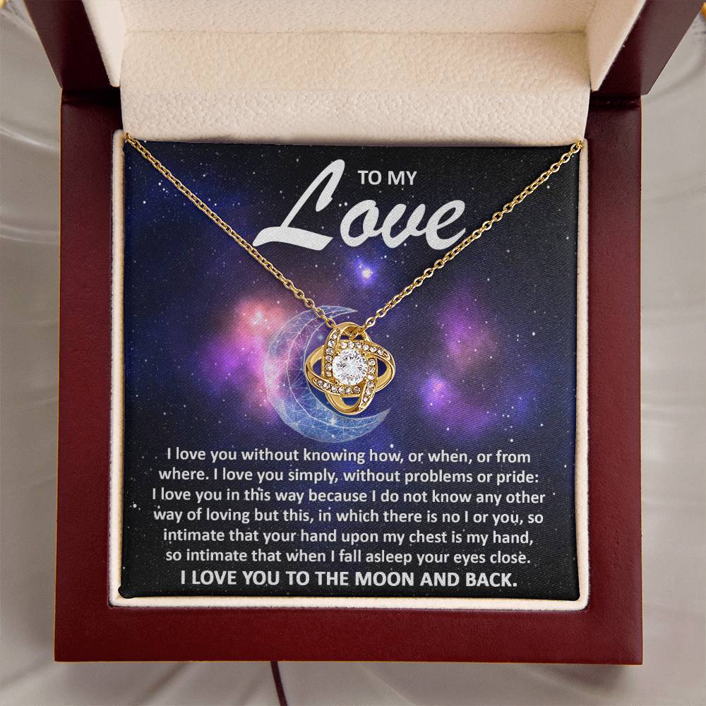 To my wife - I love you to the moon and back - Love Knot Necklace.