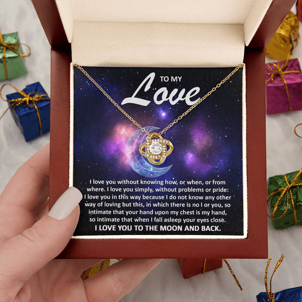 To my wife - I love you to the moon and back - Love Knot Necklace.