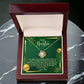 To my Friend - I can't thank the universe enough for bringing you into my life - Love Know necklace.
