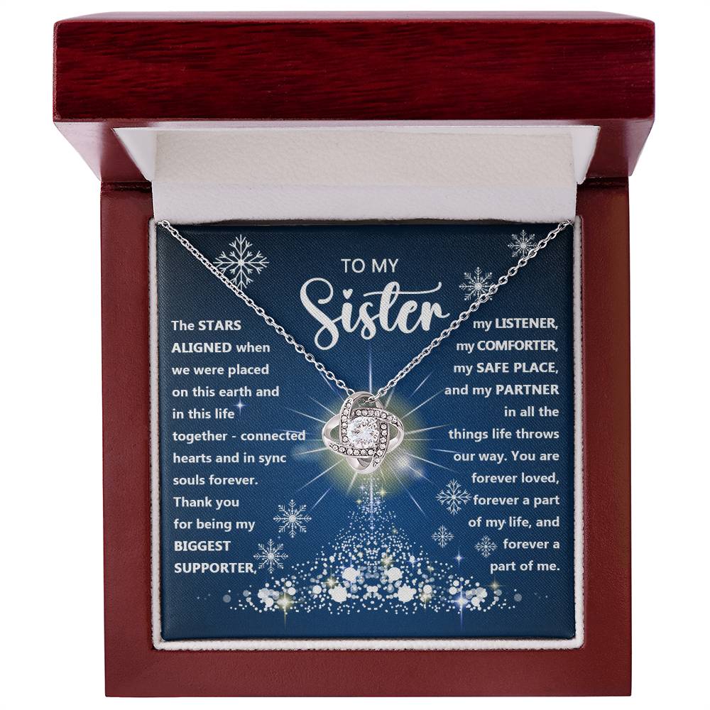 To my sister - Thank you for being my biggest supporter, … -  Love Knot Necklace.