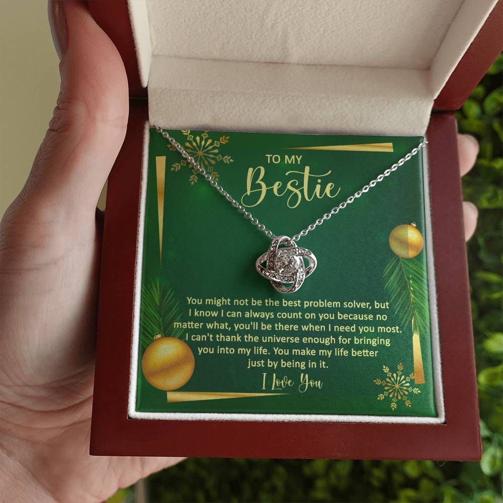 To my Friend - I can't thank the universe enough for bringing you into my life - Love Know necklace.