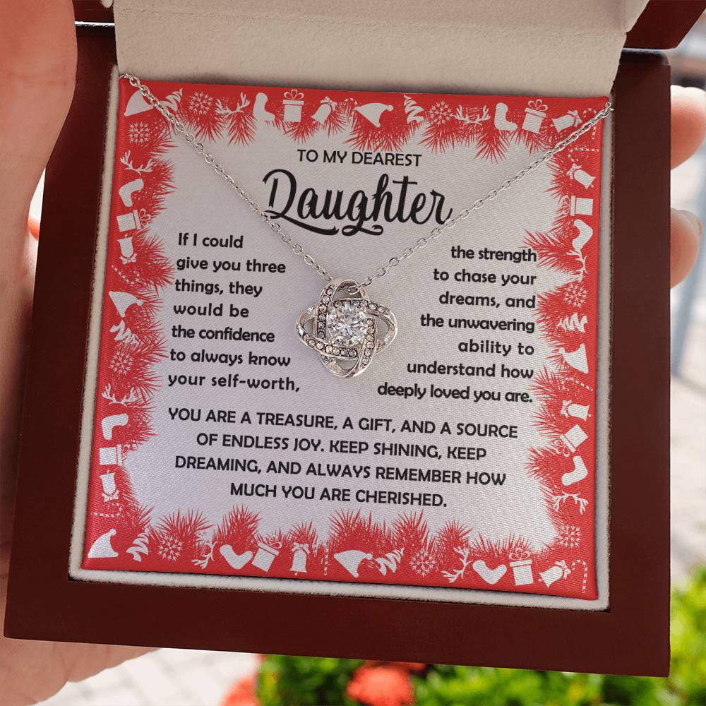 To my Daughter - You are a treasure, a git, and a source of endless joy - Love Knot Necklace