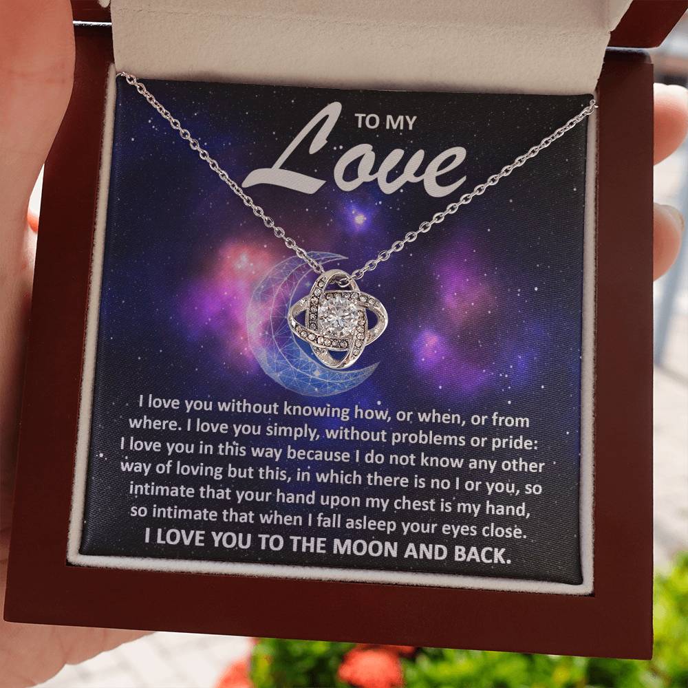 To my wife - I love you to the moon and back - Love Knot Necklace.