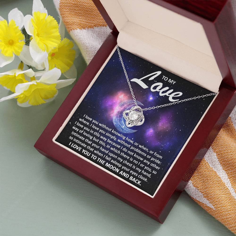 To my wife - I love you to the moon and back - Love Knot Necklace.