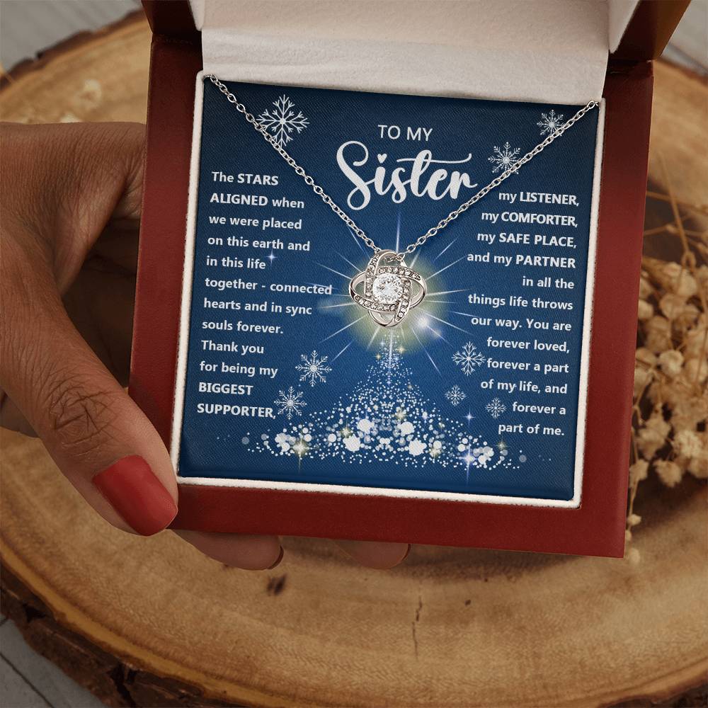 To my sister - Thank you for being my biggest supporter, … -  Love Knot Necklace.
