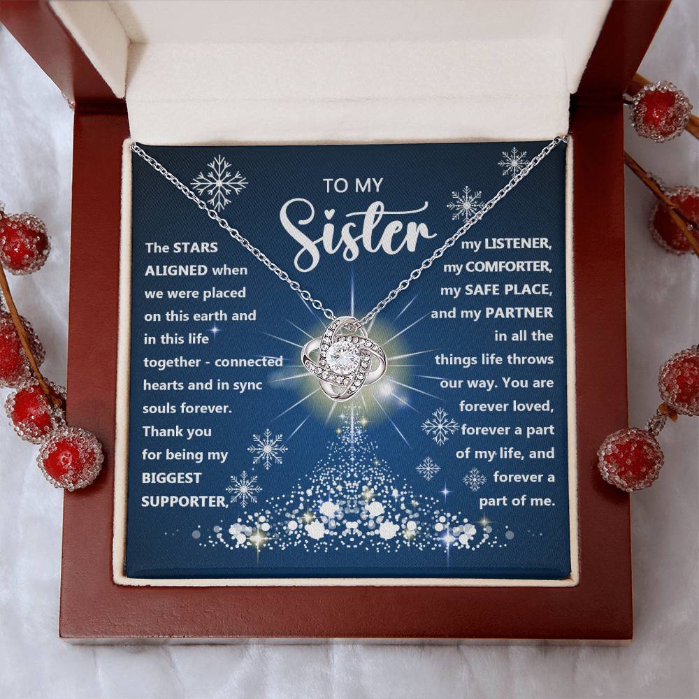 To my sister - Thank you for being my biggest supporter, … -  Love Knot Necklace.