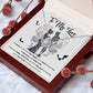 To my Wife - I love you today, tomorrow and for the rest of my life - Love Knot Necklace