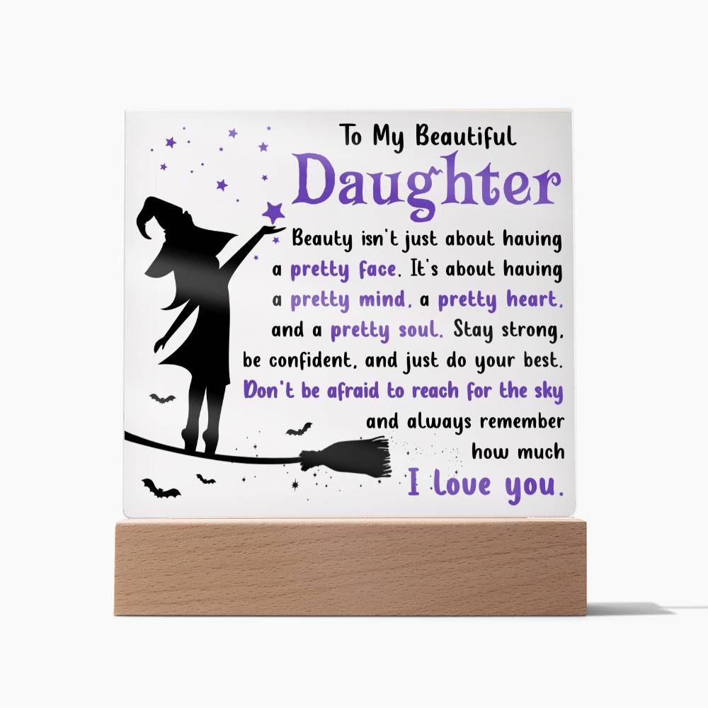 Daughter gifts - Stay strong be confident, and just do you best - LED Acrylic Plaque