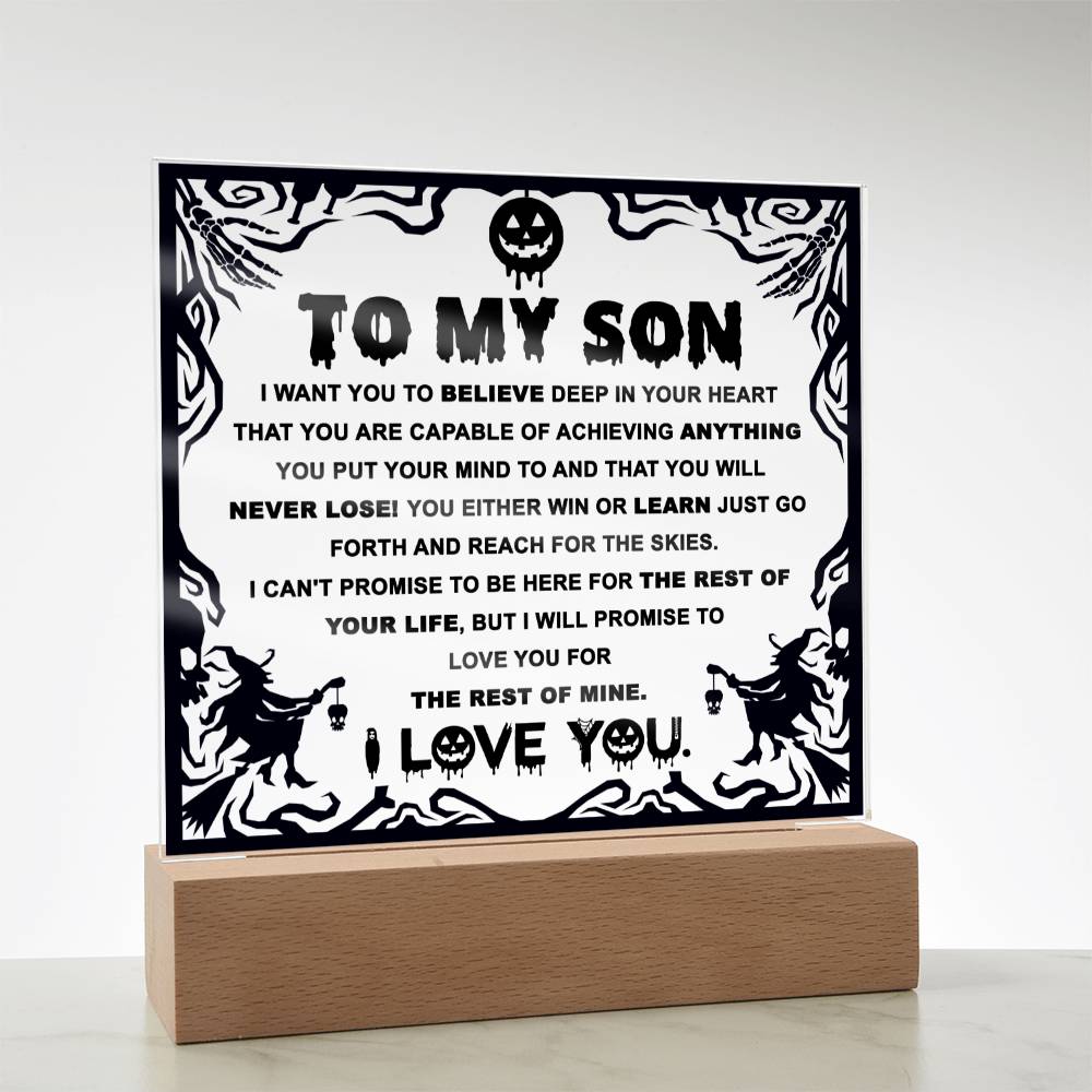 Son gifts - I want you believe deep in your heart - LED Acrylic Plaque.