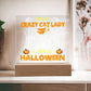 Gift for Mom - Halloween Crazy Cat Lady - LED Acrylic Plaque