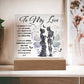 To my Wife - I love you today, tomorrow, and for the rest of my life - LED Acrylic Plaque.