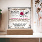 To my Soulmate - I want you to know that you have my Entire Heart and Soul - LED Acrylic Plaque
