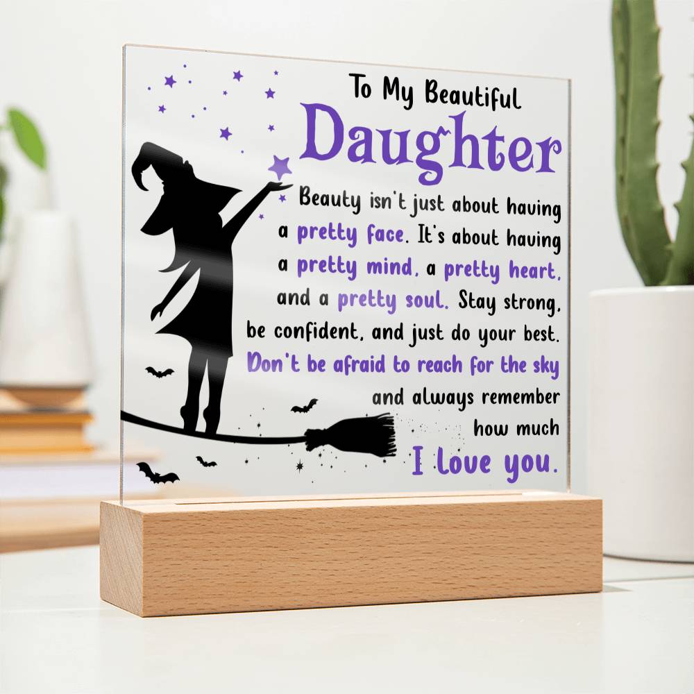 Daughter gifts - Stay strong be confident, and just do you best - LED Acrylic Plaque