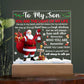 To my Son - You are the light of my life - LED Acrylic Plaque.