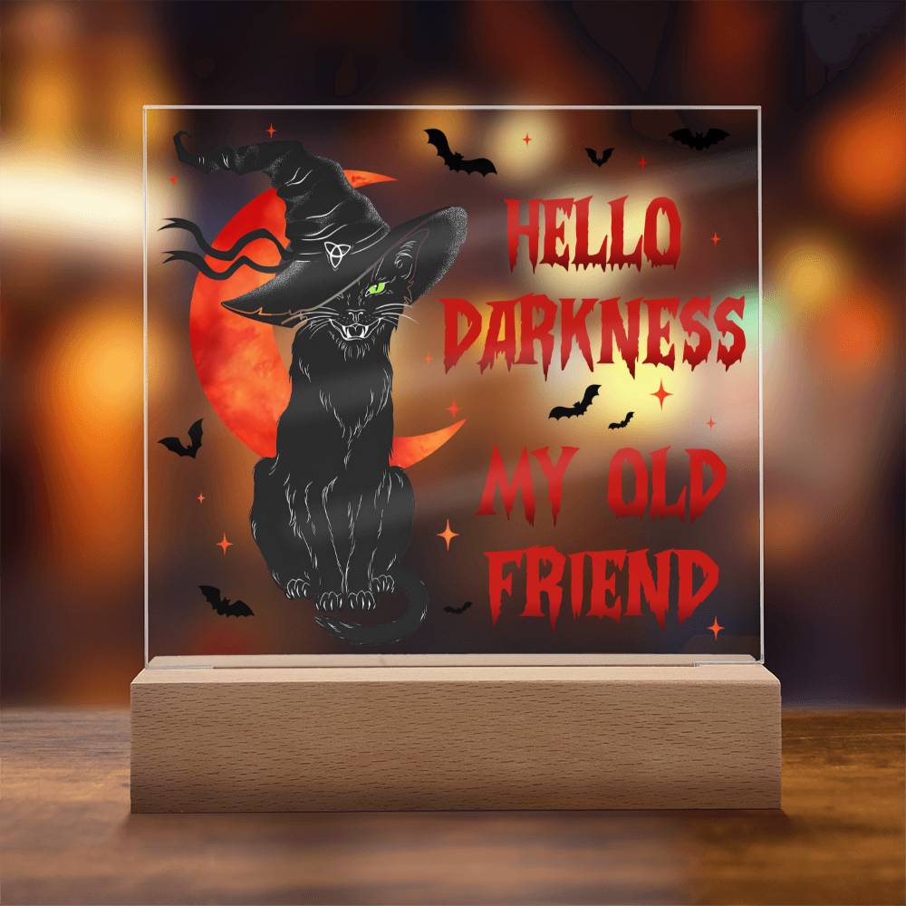 Mother gifts - Hello Darkness my old friend - LED ACrylic Plaque