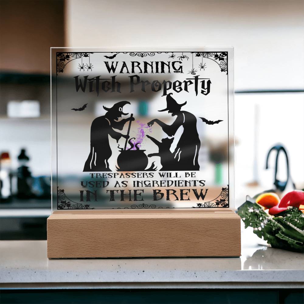 To my Mom - Halloween Warning Witch Property - LED Acrylic Plaque