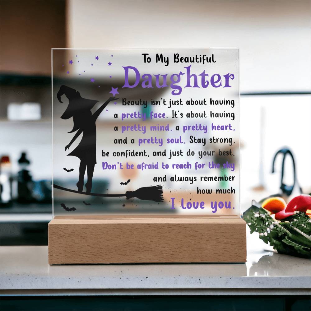 Daughter gifts - Stay strong be confident, and just do you best - LED Acrylic Plaque