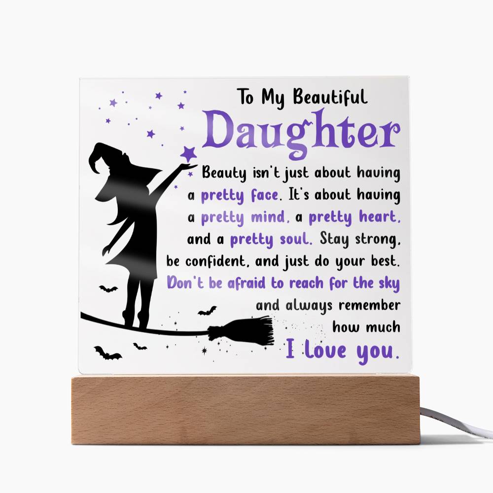 Daughter gifts - Stay strong be confident, and just do you best - LED Acrylic Plaque