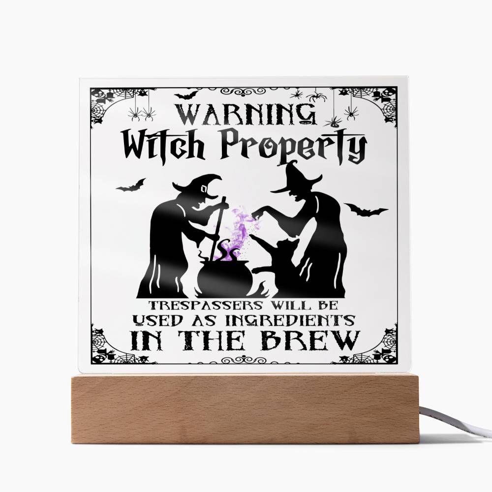 To my Mom - Halloween Warning Witch Property - LED Acrylic Plaque