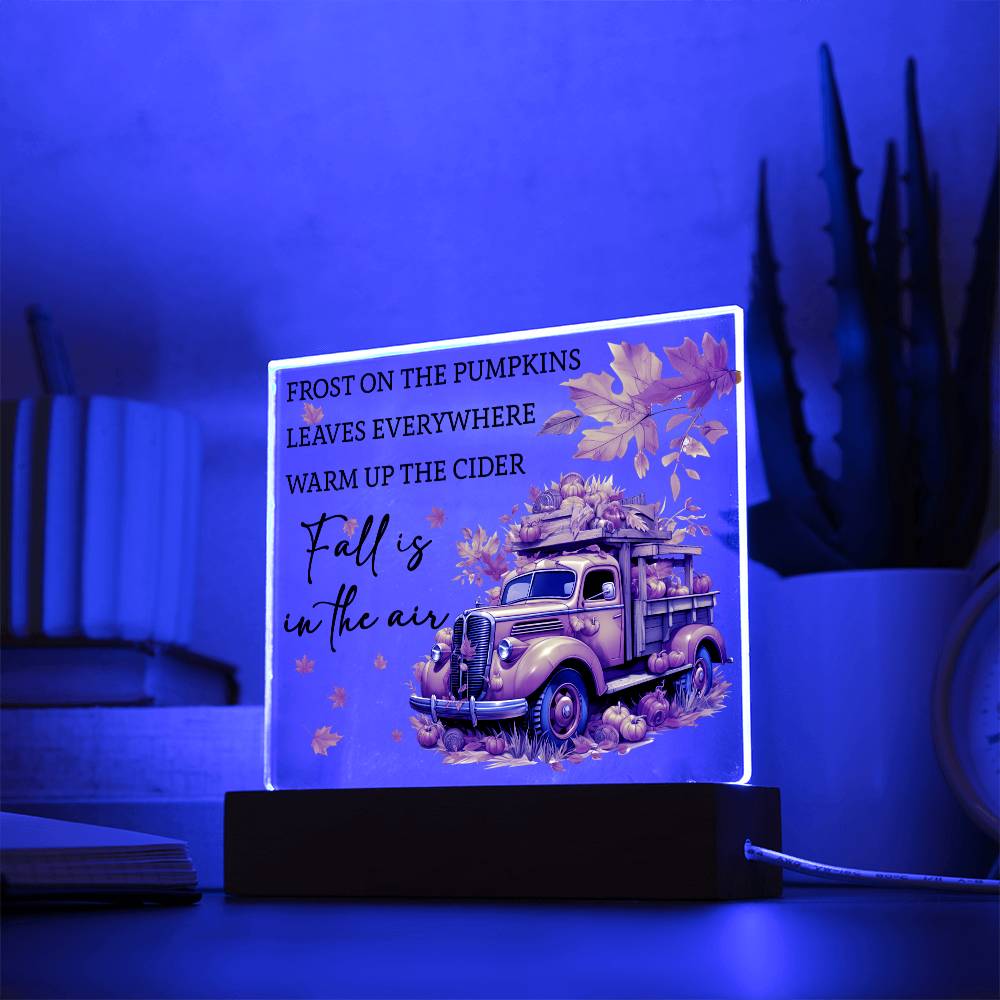 Grandmother gifts - Fall is in the air - LED Acrylic Plaque.