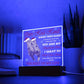 To my Soulmate - I want to hold you hand today, tomorrow, everyday - LED Acrylic Plaque.