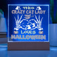 Gift for Mom - Halloween Crazy Cat Lady - LED Acrylic Plaque