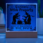 To my Mom - Halloween Warning Witch Property - LED Acrylic Plaque