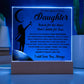 Daughter gifts - Reach for the stars, don't settle for less - LED Acrylic Plaque.